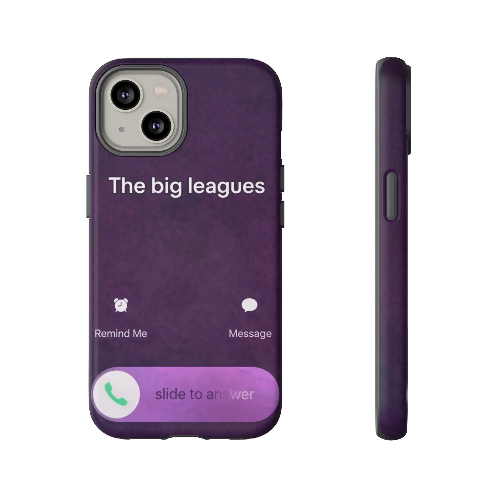 THE BIG LEAGUES PHONE CASE