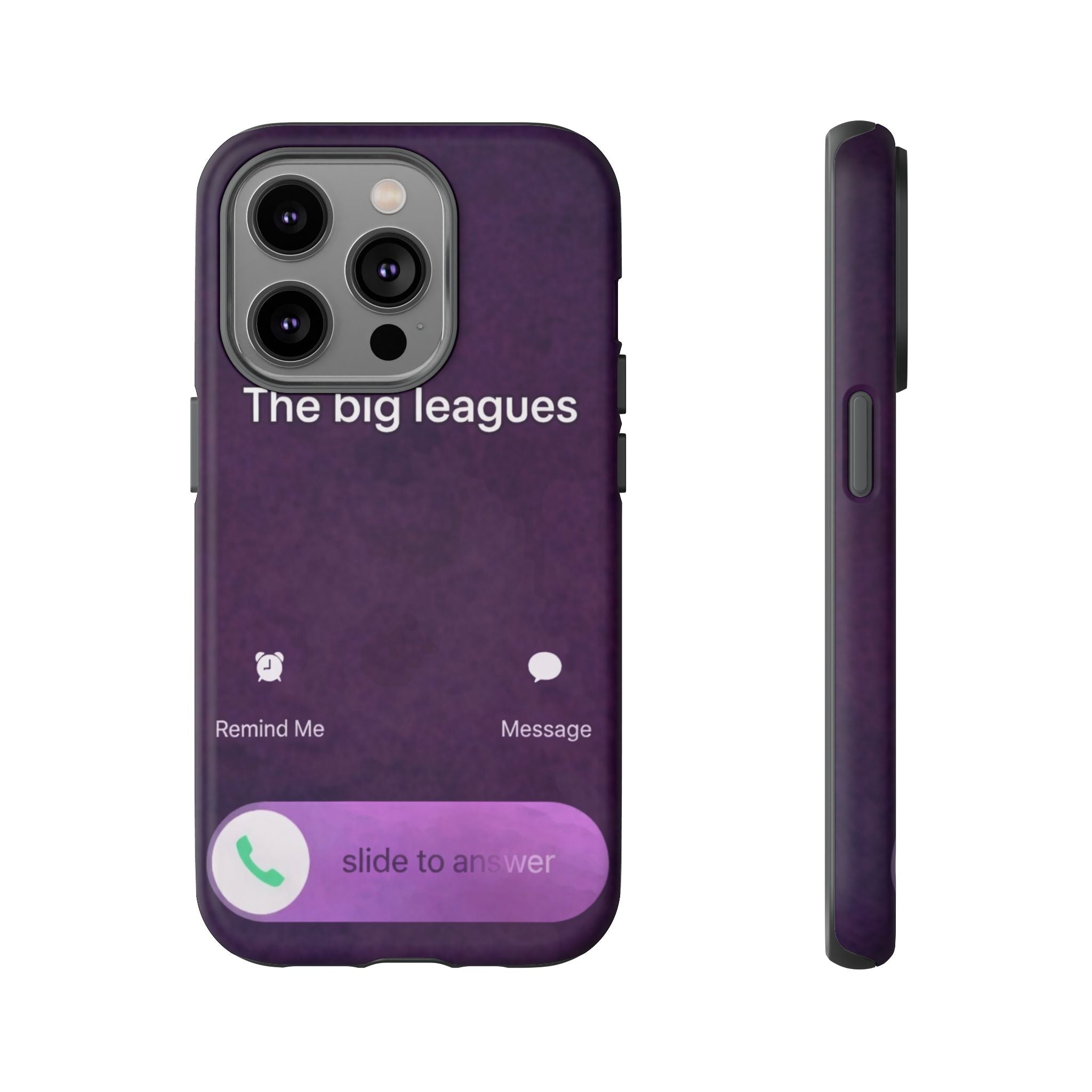 THE BIG LEAGUES PHONE CASE