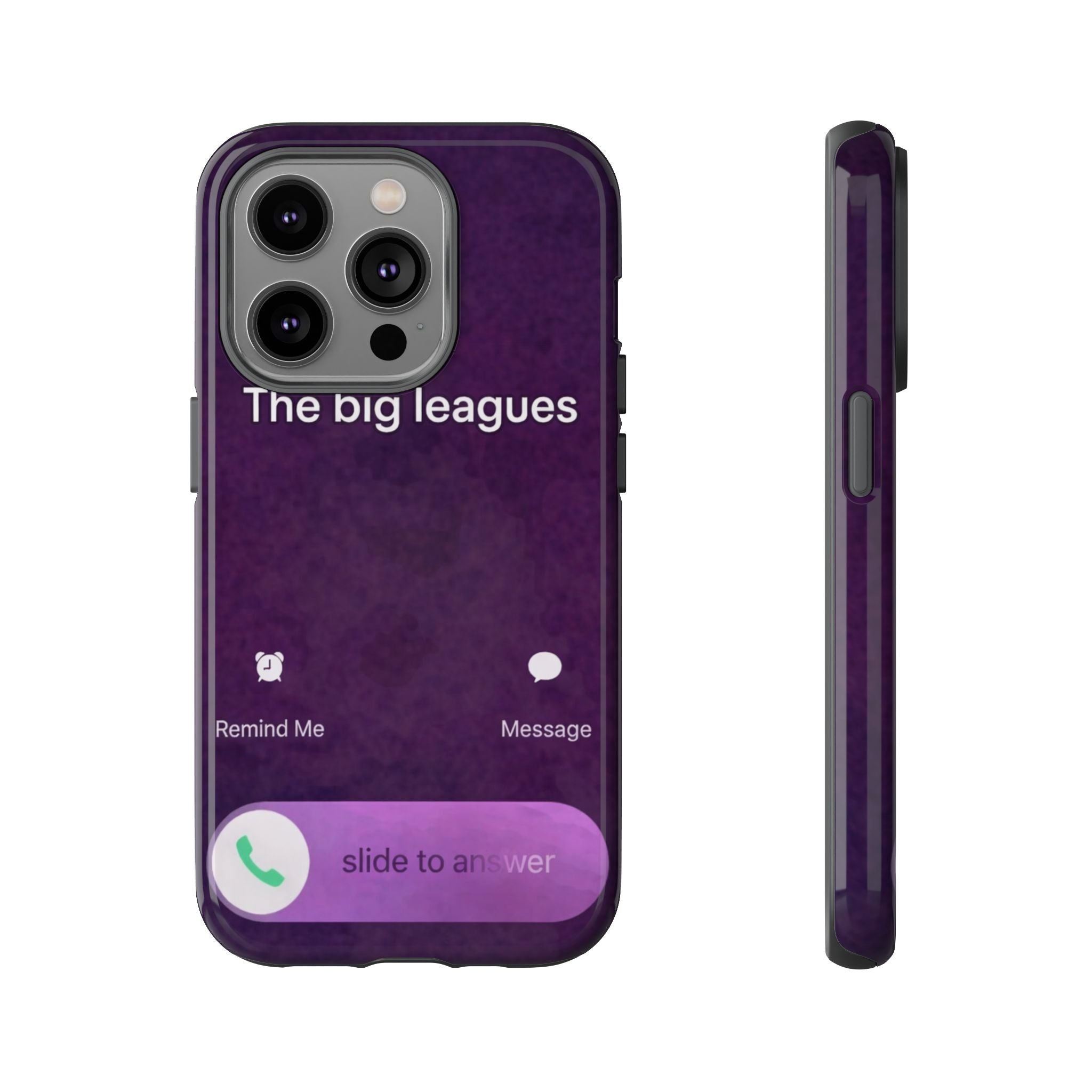 THE BIG LEAGUES PHONE CASE