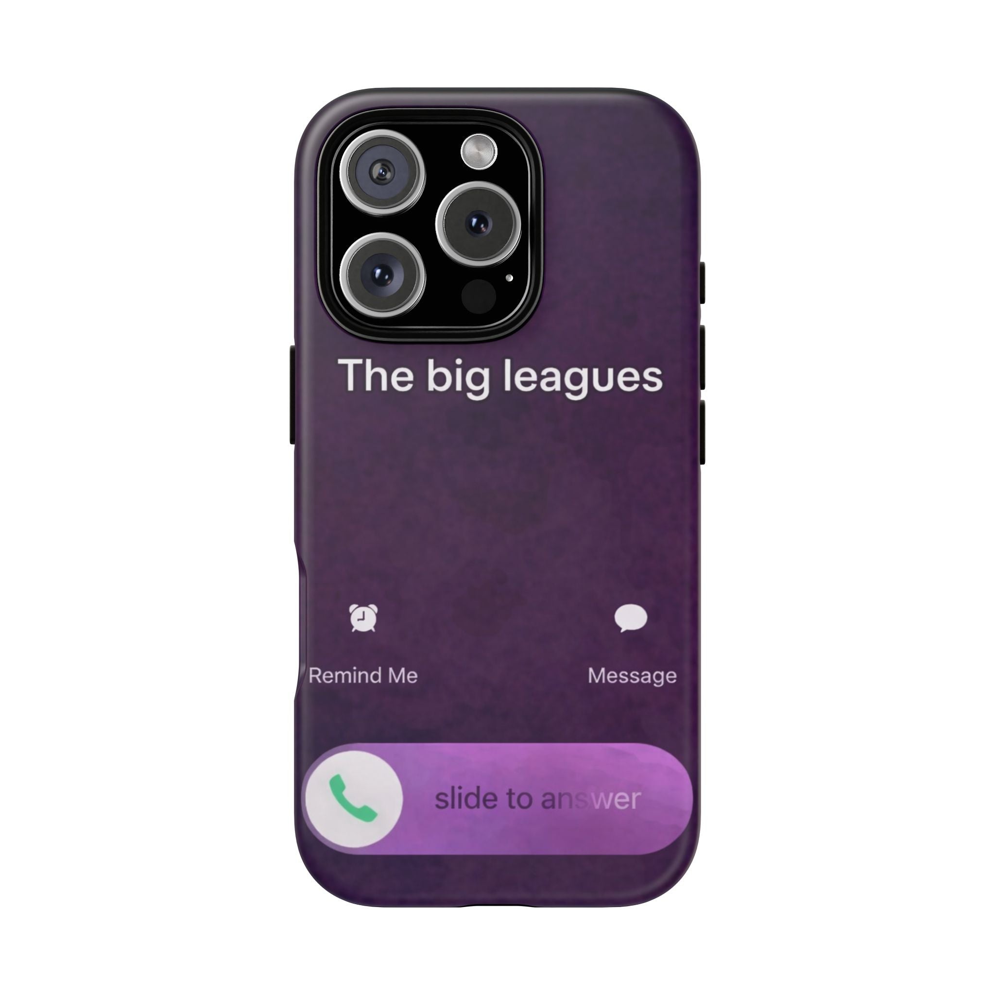 THE BIG LEAGUES PHONE CASE